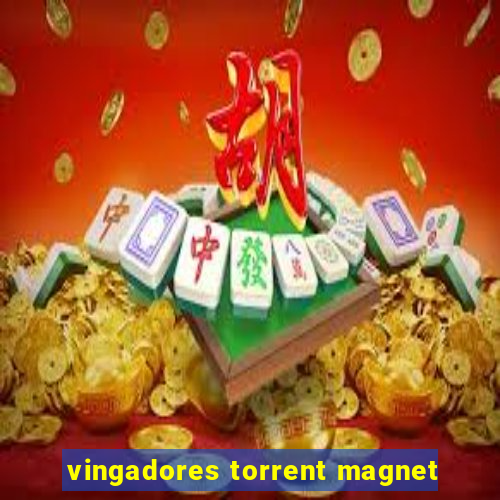 vingadores torrent magnet