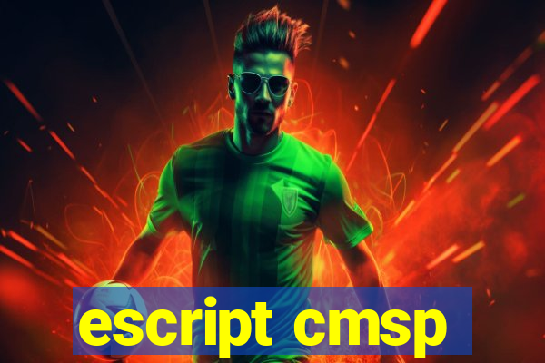 escript cmsp