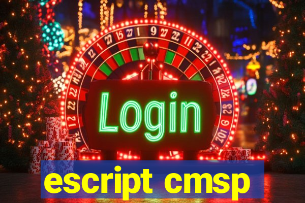 escript cmsp