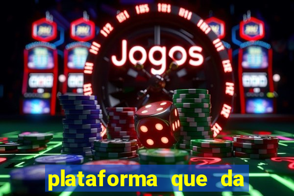 plataforma que da 30 reais para jogar