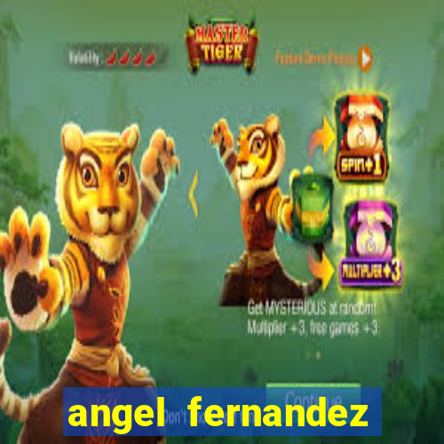 angel fernandez only fans