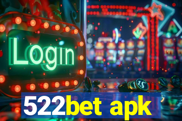 522bet apk