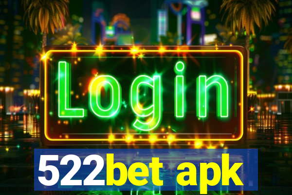 522bet apk