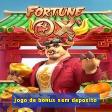 jogo de bonus sem deposito