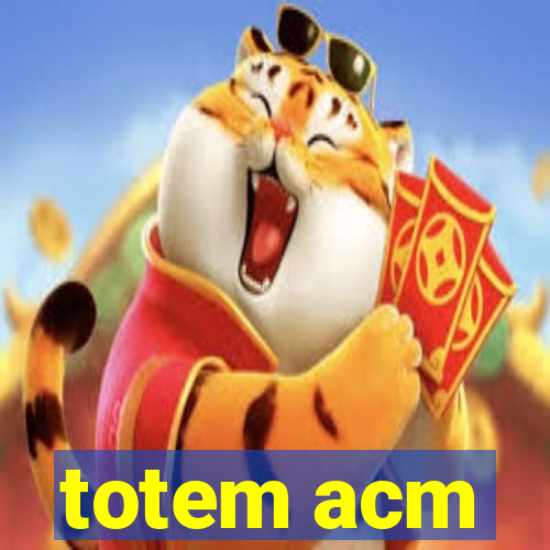 totem acm