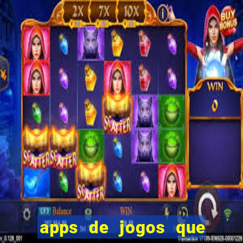 apps de jogos que pagam de verdade