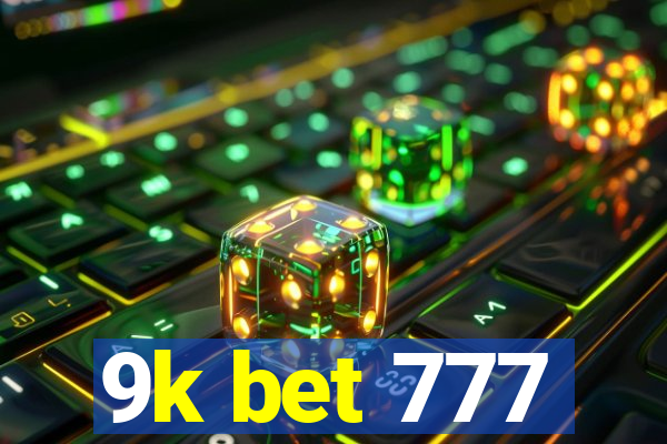 9k bet 777