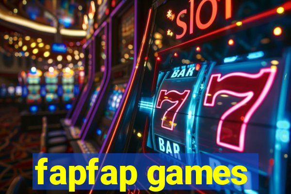 fapfap games