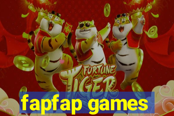 fapfap games