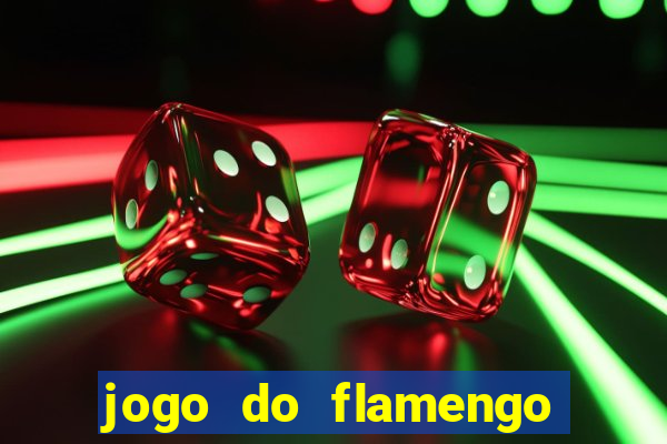 jogo do flamengo ao vivo rede canais