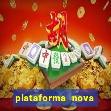 plataforma nova lançada hoje