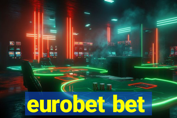 eurobet bet