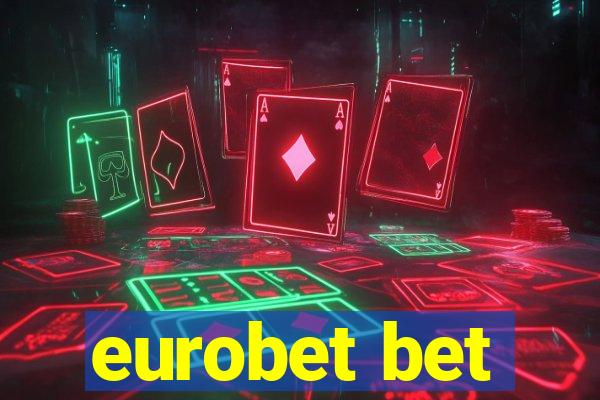 eurobet bet