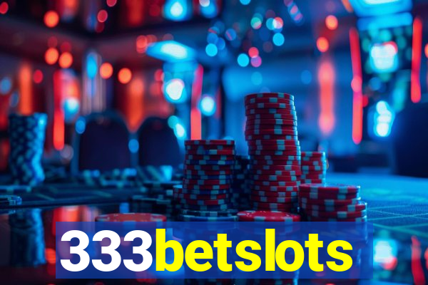 333betslots