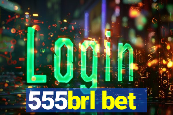 555brl bet