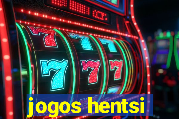 jogos hentsi