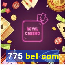 775 bet com