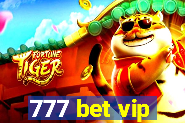 777 bet vip