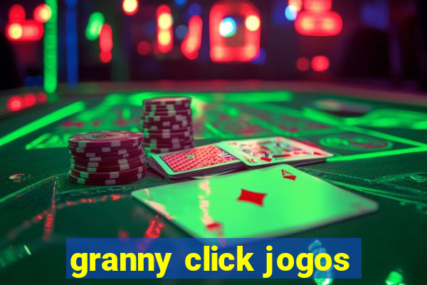 granny click jogos