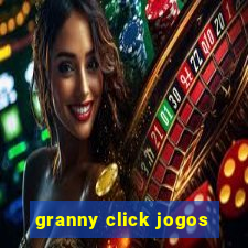 granny click jogos