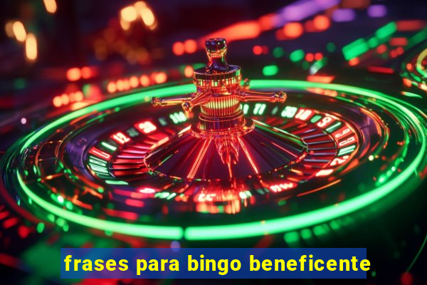 frases para bingo beneficente