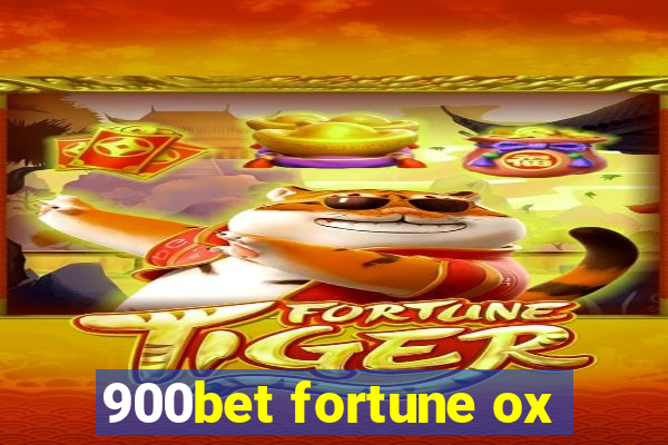 900bet fortune ox