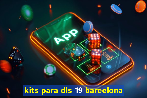 kits para dls 19 barcelona