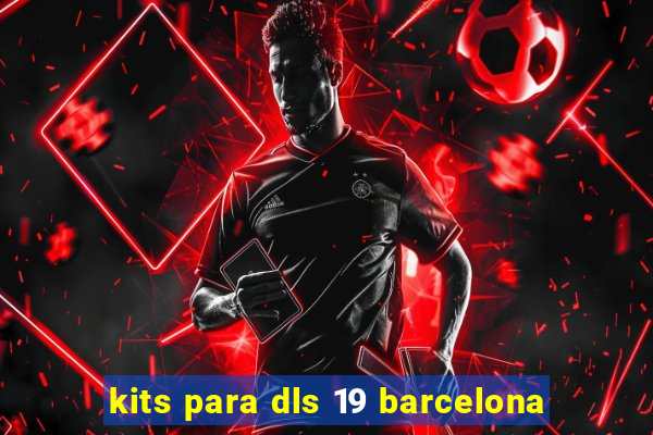 kits para dls 19 barcelona