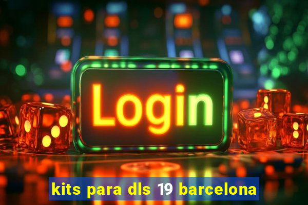 kits para dls 19 barcelona