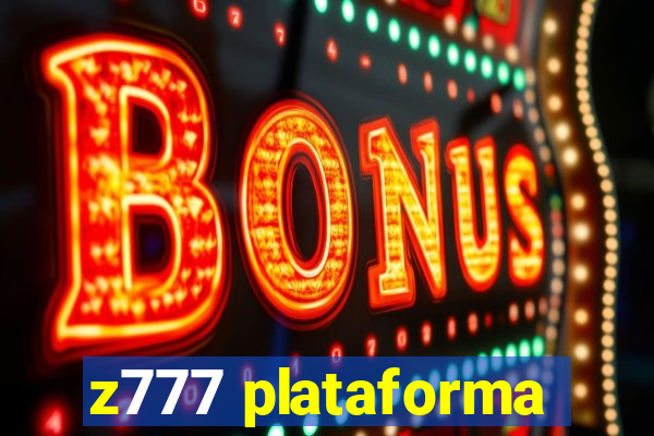 z777 plataforma