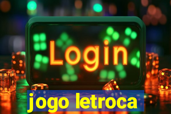 jogo letroca