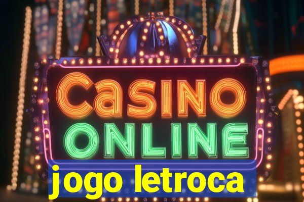 jogo letroca