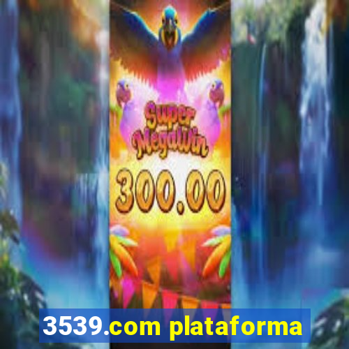 3539.com plataforma