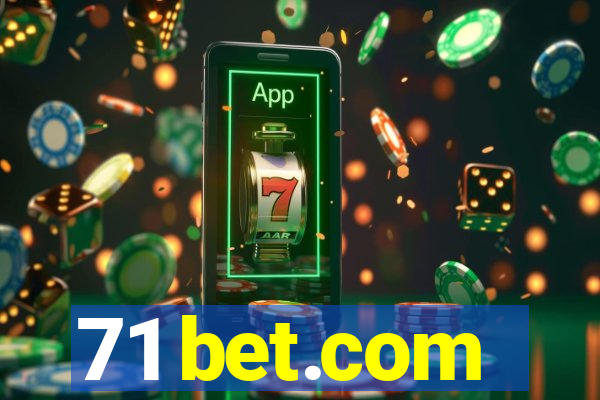 71 bet.com