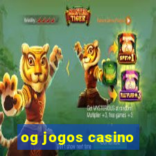 og jogos casino