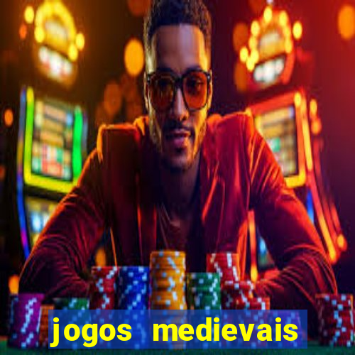 jogos medievais para celular