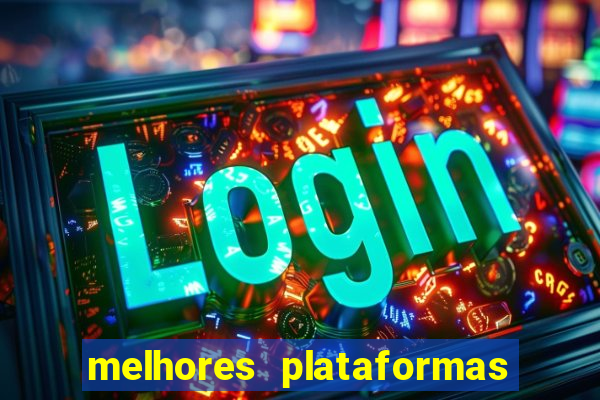 melhores plataformas chinesas de jogos