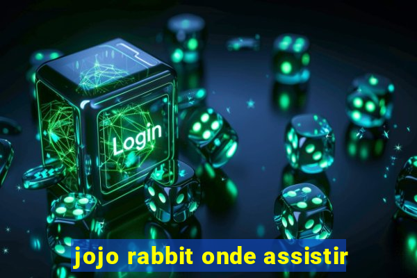 jojo rabbit onde assistir