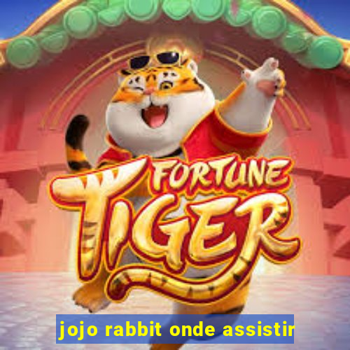 jojo rabbit onde assistir