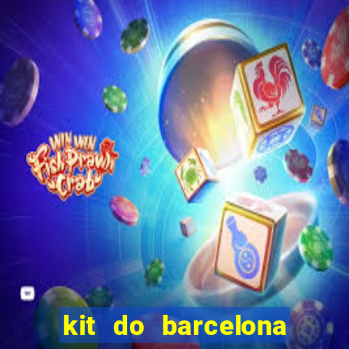 kit do barcelona dls 2017