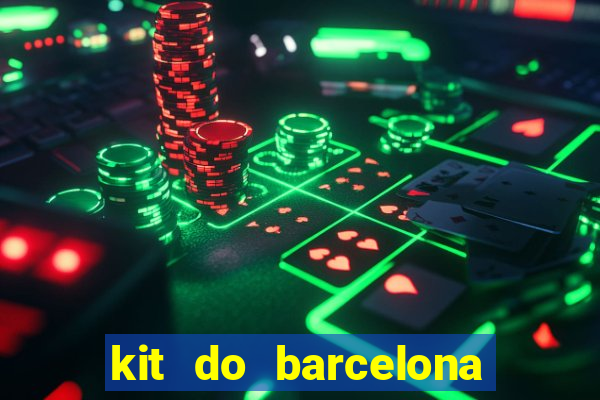 kit do barcelona dls 2017