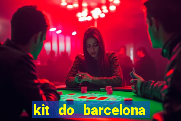 kit do barcelona dls 2017