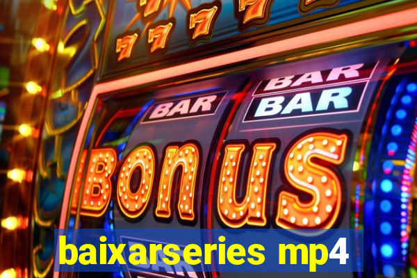 baixarseries mp4