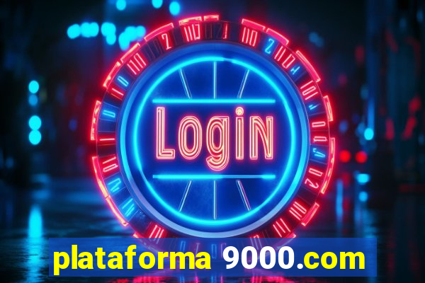 plataforma 9000.com