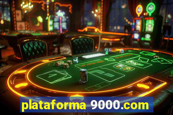 plataforma 9000.com