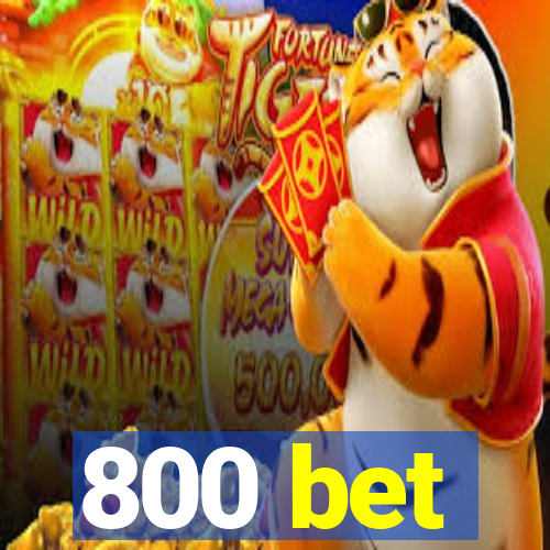 800 bet