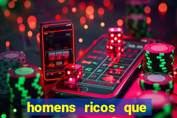 homens ricos que querem bancar whatsapp 2024