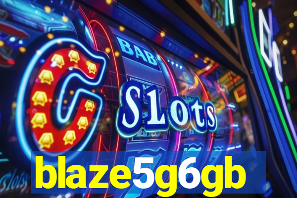 blaze5g6gb