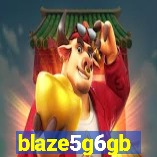 blaze5g6gb