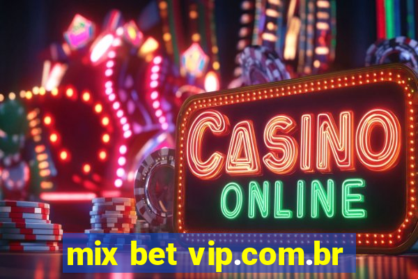 mix bet vip.com.br